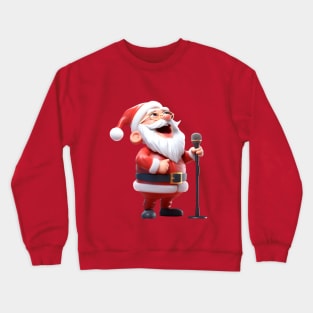 Jolly Jam Session: 3D Santa Singing Spectacular Tee Crewneck Sweatshirt